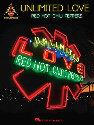 Unlimited Love: Red Hot Chili Peppers (Guitar Recorded Versions) von HAL LEONARD